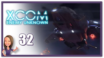 Lowco2525 Plays: XCOM: Enemy Unknown! (Part 32)