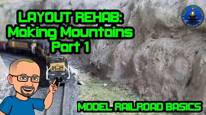 LAYOUT REHAB:Making Mountains, Part 1