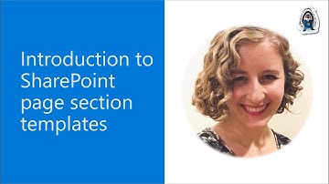 Introduction to SharePoint page section templates