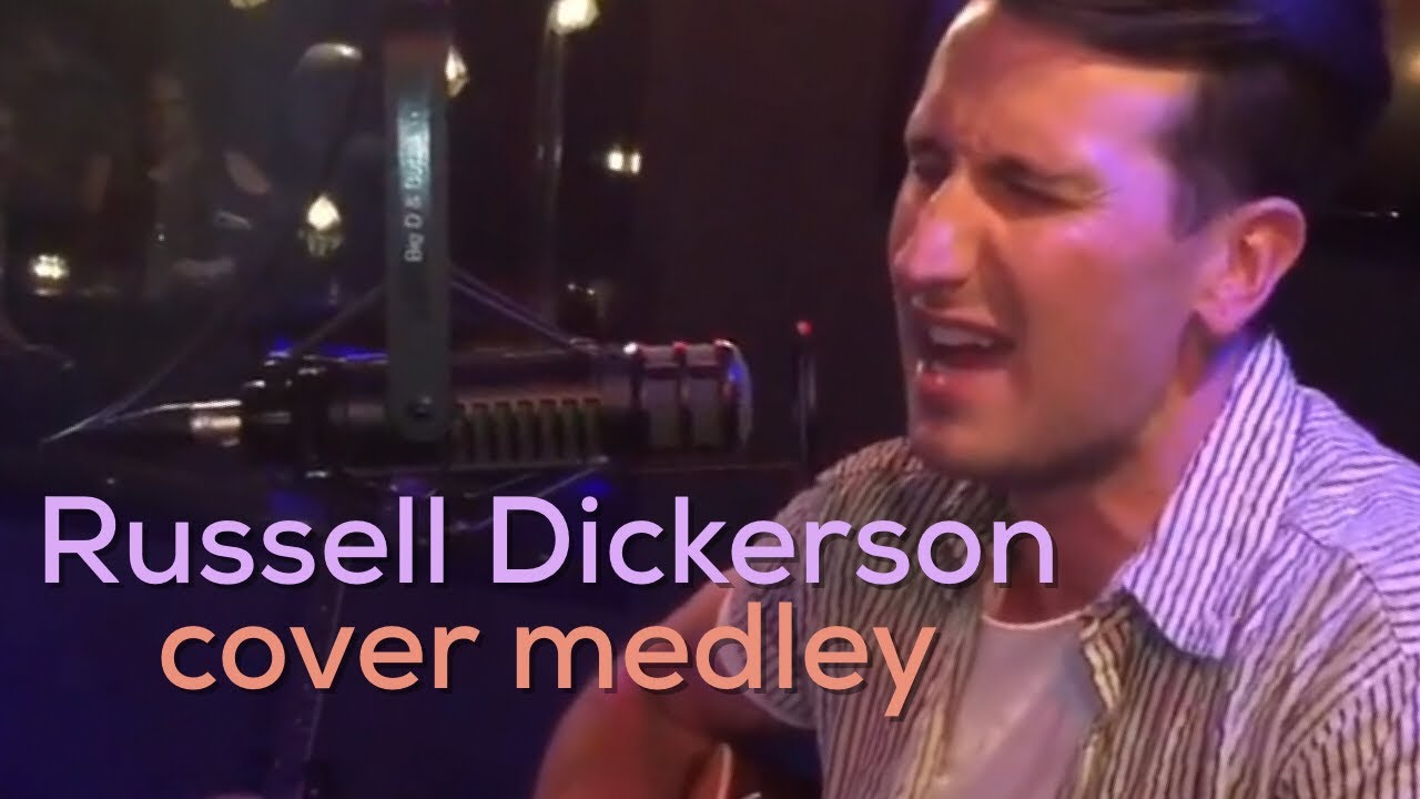 russell-dickerson-cover-medley-youtube