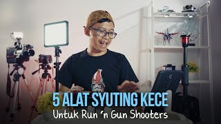 5 Alat Syuting Kece Untuk Run 'n Gun Shooters. 