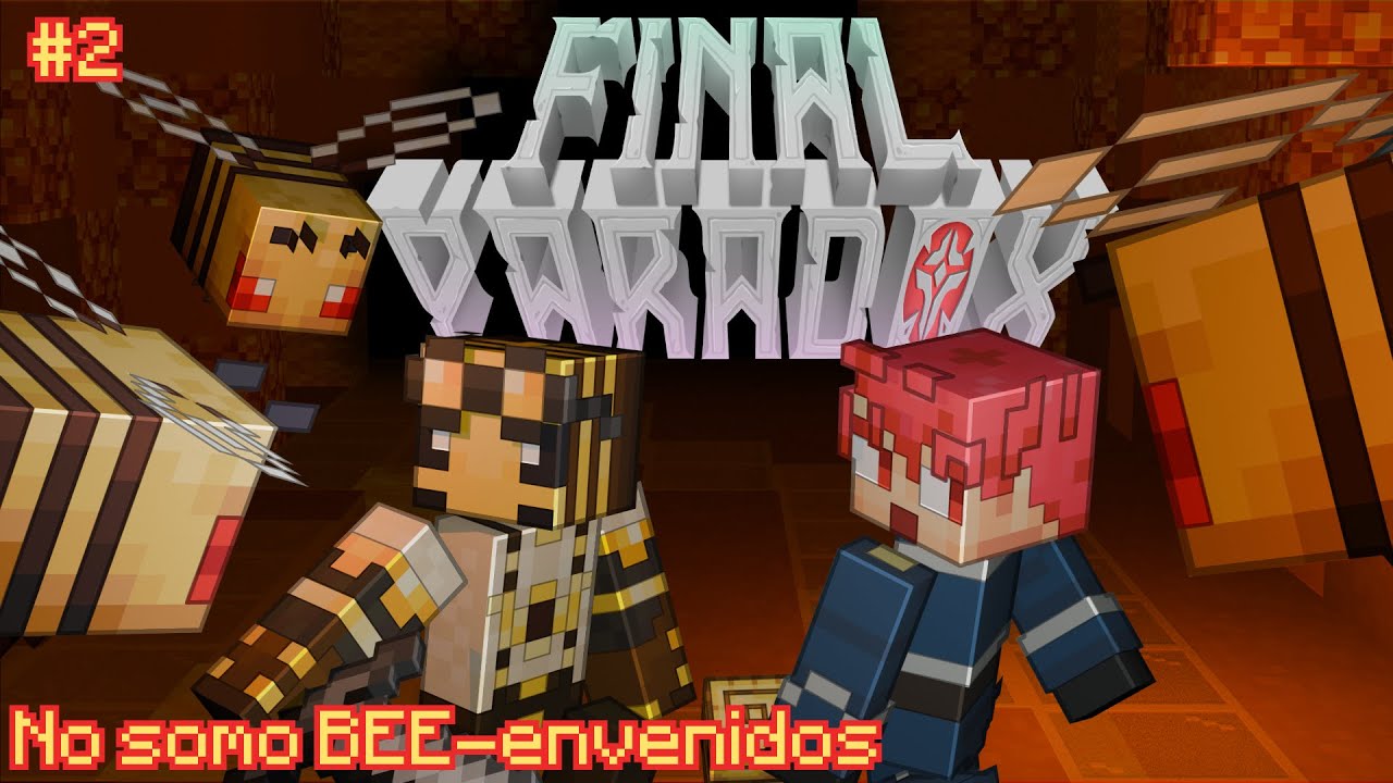 Duo Paradojico (Final Paradox) #2 - No somos BEE-envenidos - YouTube