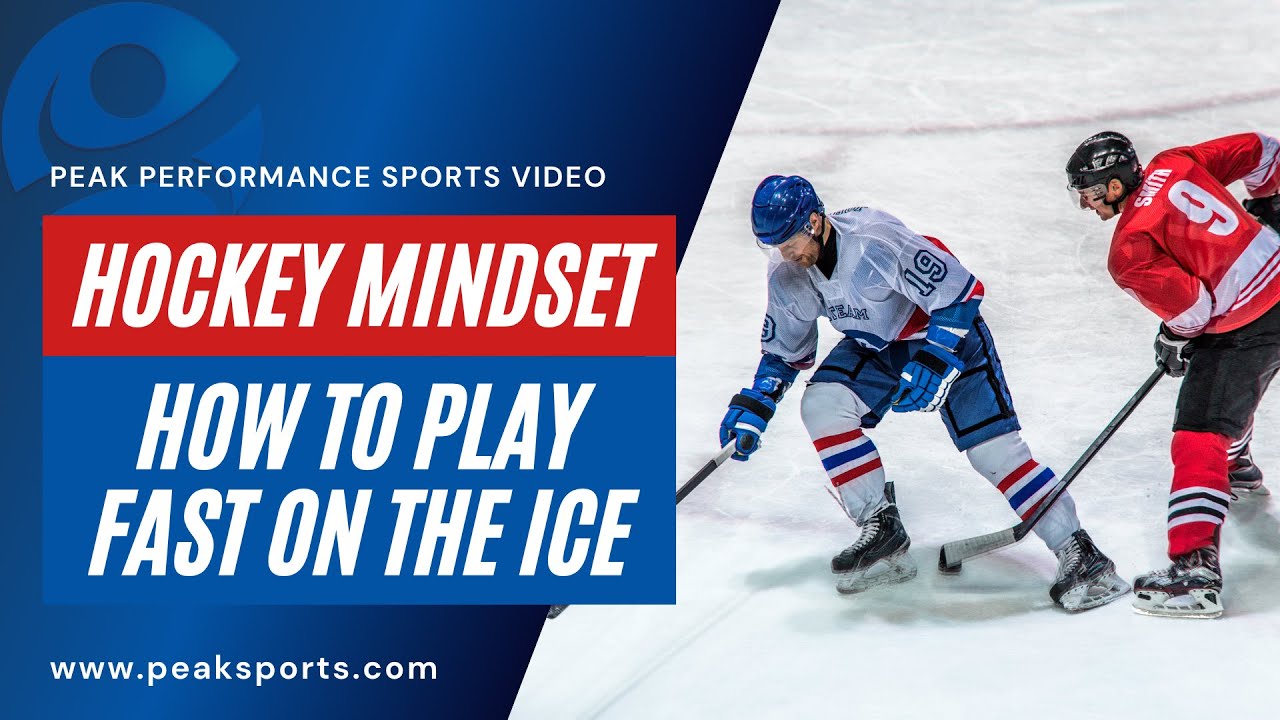 Hockey Mindset Tips to Play Faster on the Ice (Without More Training)