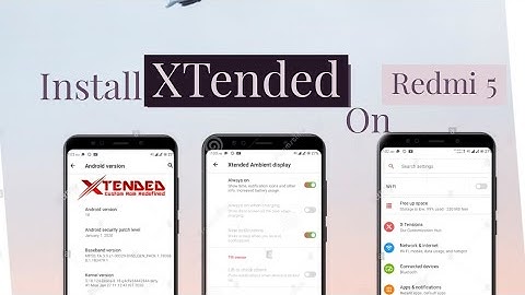 Install Official MSM Xtended v5.5 on Redmi 5 | Android 10