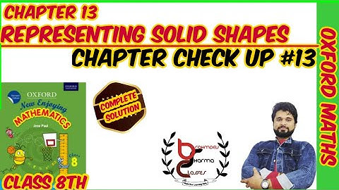class 8 chapter check up 13 | representing solid shape | Oxford math solution | Brahmdev sharma