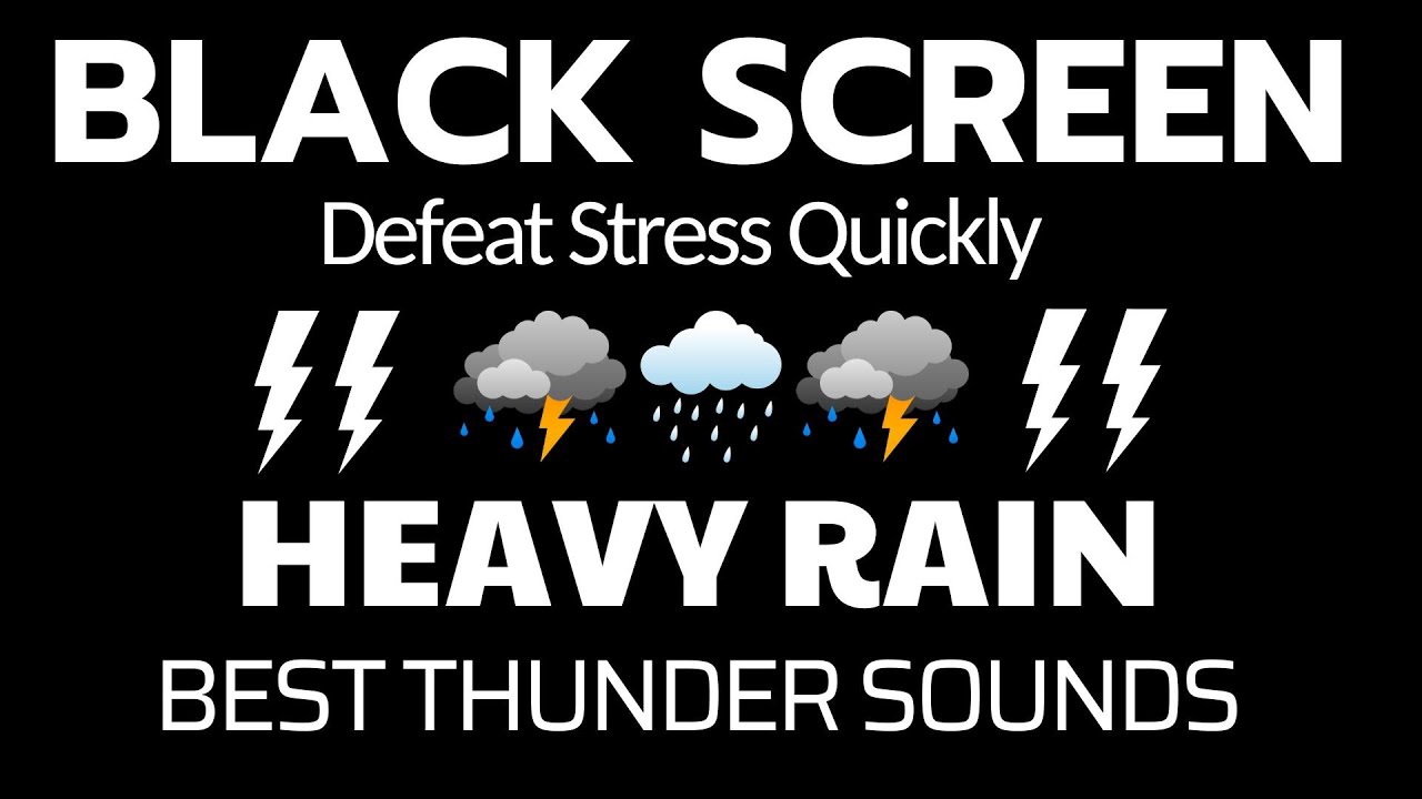 Defeat Stress Quickly – Sleep in 3 Minutes with HEAVY RAIN & THUNDER ...