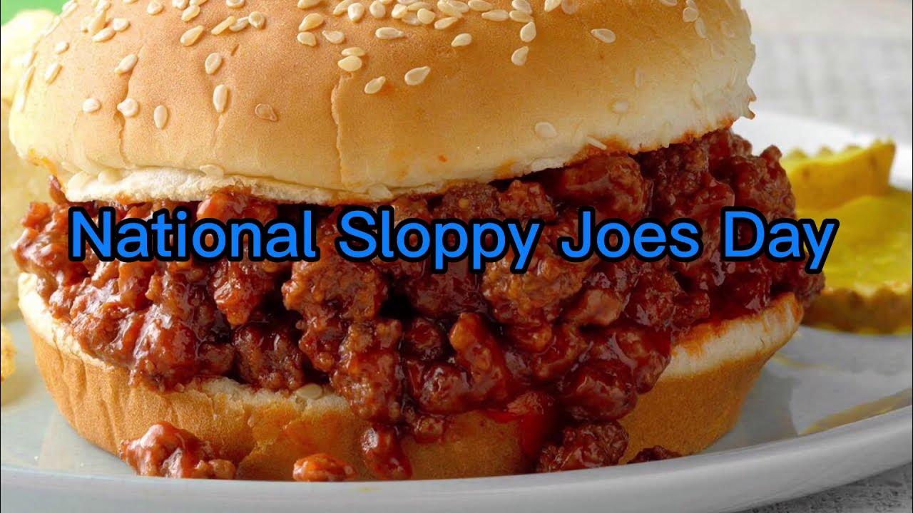 March 18 National Sloppy Joes Day Sandwich Meal YouTube