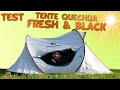 TEST tente QUECHUA FRESH&BLACK
