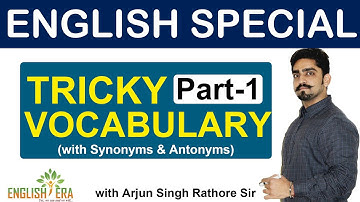 Vocabulary Special | Tricky Vocabulary Part-1 | By Arjun Singh Rathore Sir.
