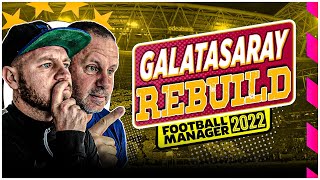 Galatasaray REBUILD | FM22 Football Manager