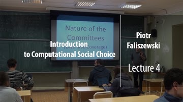 Lecture 4 | Introduction to Computational Social Choice | Piotr Faliszewski | Лекториум