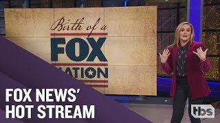 Birth Of A Fox Nation December 12, 2018 Act 1 Full Frontal On Tbs