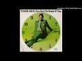 Tyrone Davis -  If I Could Turn Back The Hands Of Time ( 1970 )