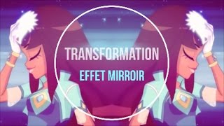Transformation Lolirock - Effet Mirroir Dream Of Lolirock