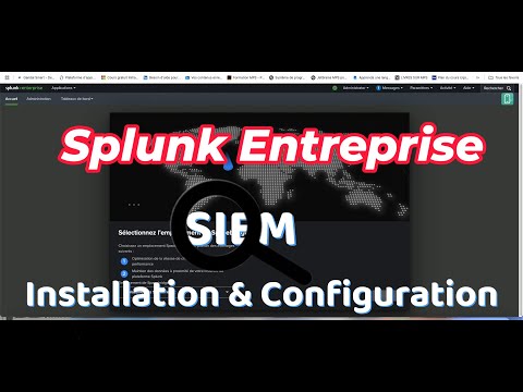 Splunk Entreprise :