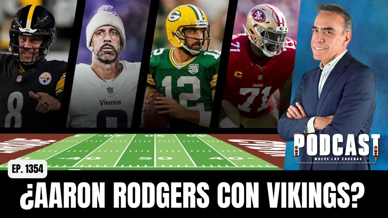 Crecen Posibilidades de Ver a Aaron Rodgers el 2026, no en Pittsburgh, sino en Vikings