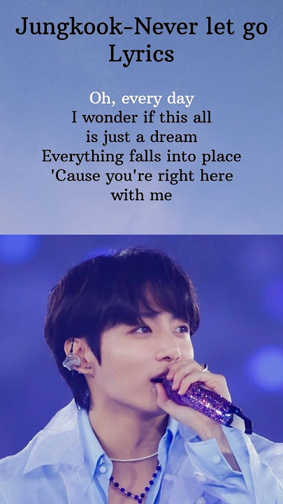 Never let go lyrics - Jungkook #jungkook #bts #shorts