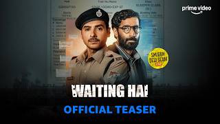 Waiting - Official Teaser | Divyenndu Sharma, Bhuvan Arora, Harshita Gaur | Prime Video screenshot 2
