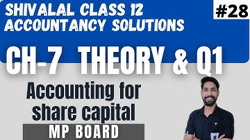 Shivalal accountancy class 12 chapter 7 || Accounting for share capital || Mp board Accounts