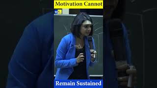 Motivation cannot remain sustained #suhanishah