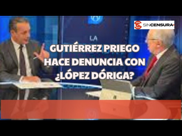 Si estoy MINTIENDO que me DEMANDE: GUTIÉRREZ PRIEGO