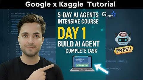Day 1 Build Ai agent with Gemini and ADK  | Google 5-Day AI Agents Course