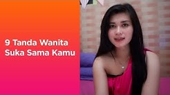 9 Tanda-Tanda Wanita Suka Sama Kamu - Durasi: 4.36. 