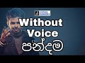 Pandama karaoke | පන්දම | Danith Sri | දනිත් ශ්‍රී | Lyrics Video | Pandama ragena enna with lyrics