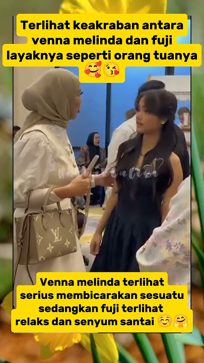 KEAKRABAN FUJI DAN VENNA MELINDA DI ULANG TAHUN GALA #fujian #galasky #vennamelinda #verrelbramasta