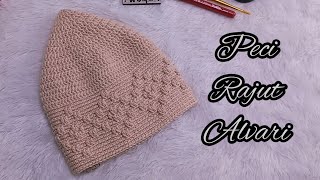 Peci Rajut | Peci Rajut Alvari | Peci Rajut Mosaic | Crochet Tutorial