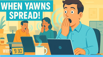 Why Are Yawns So Contagious? The Weird Science Explained
