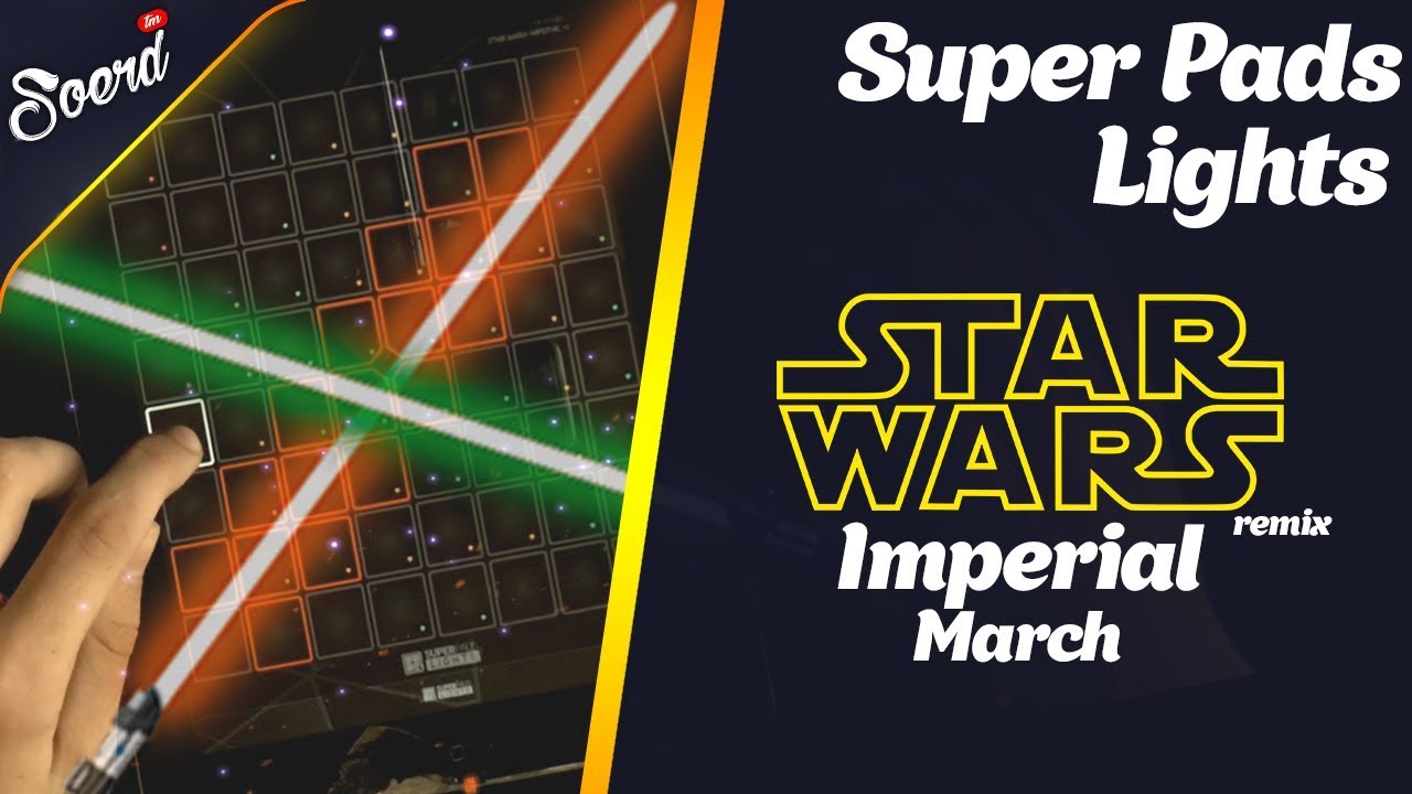Super Pads Lights (Star WarsImperial march remix)MyKit YouTube