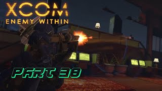 (PC) XCOM: Enemy Within -Classic - Part 38 - Exalt Base Raid - Egypt