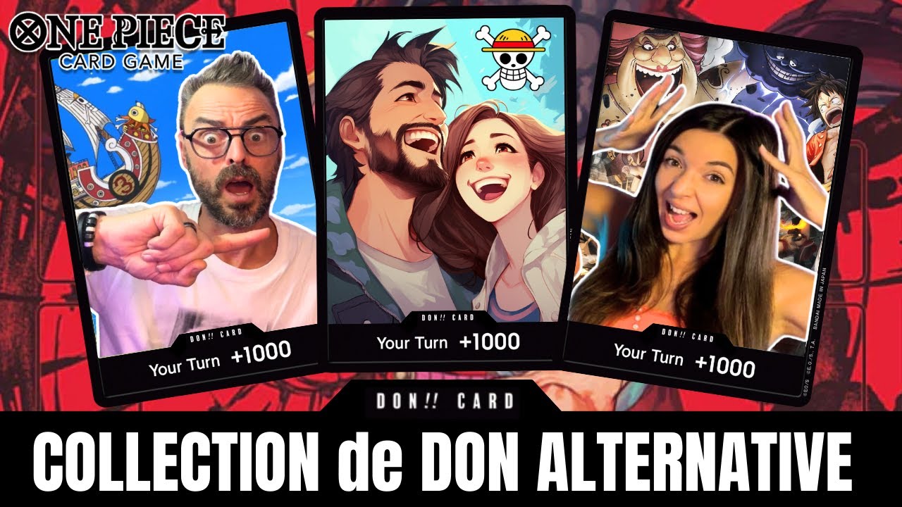 DON ALTERNATIVE ONE PIECE CARD COLLECTION 🥰 Découvrez toutes les CARTES DON de OPTCG.