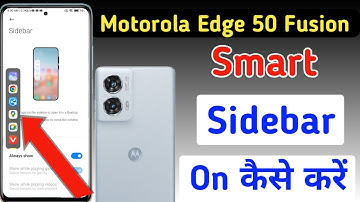 Motorola Edge 50 Fusion 5g me smart sidebar kaise enable kare/how to enable smart sidebar in Moto