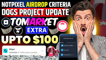 NotPixel Airdrop Criteria | 100k Px Trick  Tomarket Tokenomics | Dogs Update