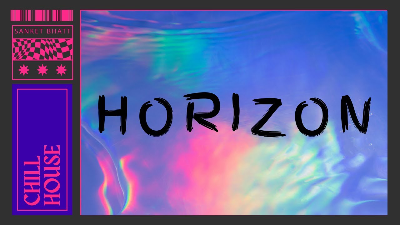 Watch Sanket Bhatt - Horizon on YouTube Watch Sanket Bhatt - Horizon on YouTube