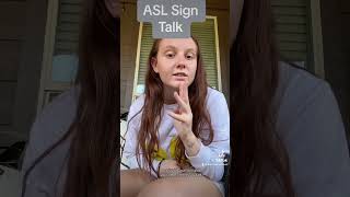 Learn How To Sign Talk in ASL for Beginners | American Sign Language #shorts