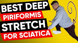 Fix Piriformis Syndrome & Sciatica (#1 BEST DEEP STRETCH)