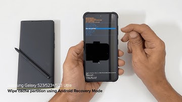 Samsung Galaxy S23/S23 Plus/S23 Ultra: How to Wipe cache partition on using Android recovery mode