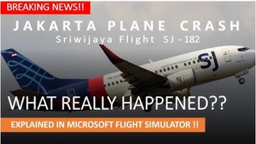 How Sriwijaya Air B737 Falls Out Of Sky, Plane Crash Animation On [MSFS2020] | FlyEte Pro | 4K Video