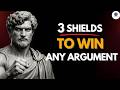 3 Stoic Shields to Defend Yourself in Any Argument | Stoicism