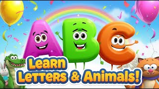 ABC Song| Learn ABC Letters with Animals | Fun Alphabet Song for Kids| Kids Songs & Nursery Rhymes
