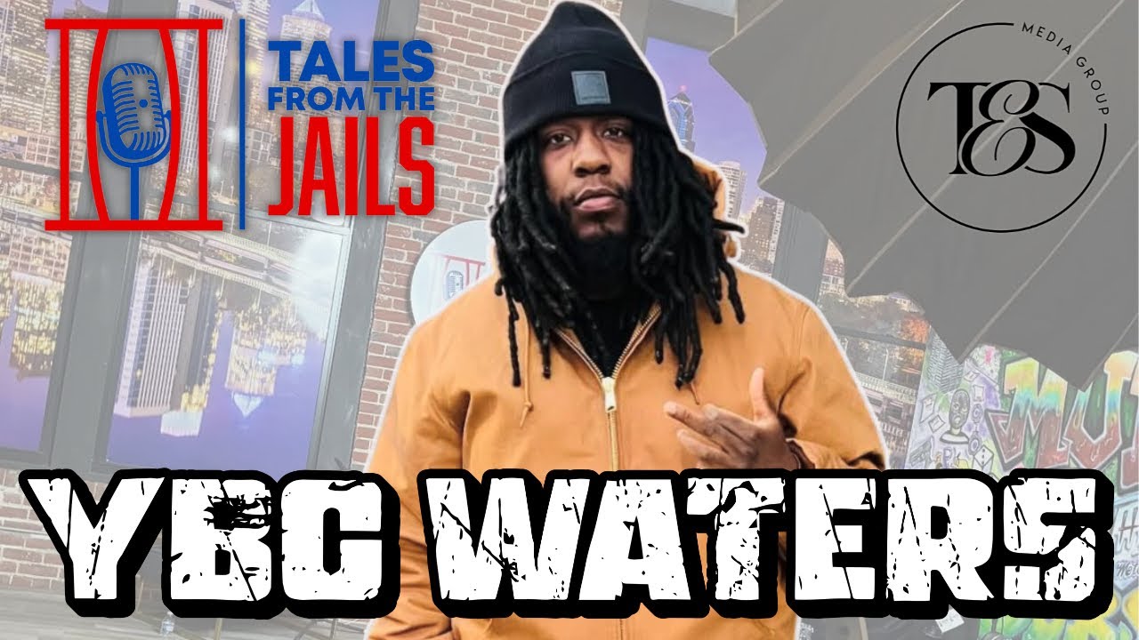 YBC WATERS : TALES FROM THE JAILS EPISODE 36