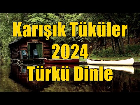 Karışık Türküler 2024 | Türkü Dinle | En Güzel Türküler [KESİNTİSİZ - HD] #türkü #türküler