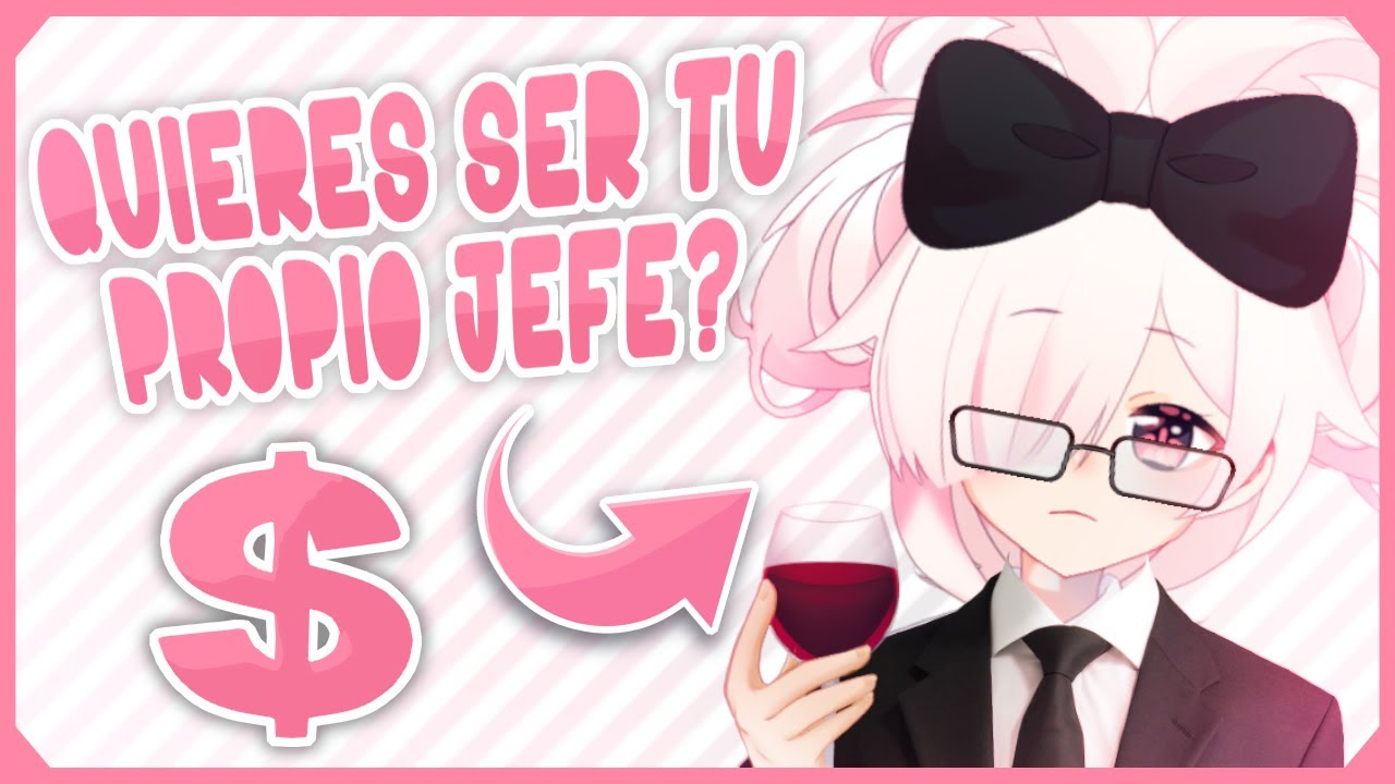 QUIERES SER TU PROPIO JEFE 💸【 Yashiro Miuna 】 - YouTube