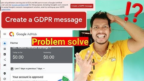 create a GDPR message policy admob AdSense how to create fix the problem GDPR create kaise kare