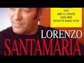 Lorenzo Santamaria - Grandes Exitos (álbum completo)