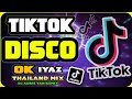 TIKTOK VIRAL | OK Iyaz Tiktok Thailand Remix 2023