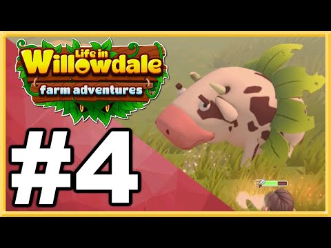 Life in Willowdale: Farm Adventures WALKTHROUGH PLAYTHROUGH LET'S PLAY GAMEPLAY - Part 4